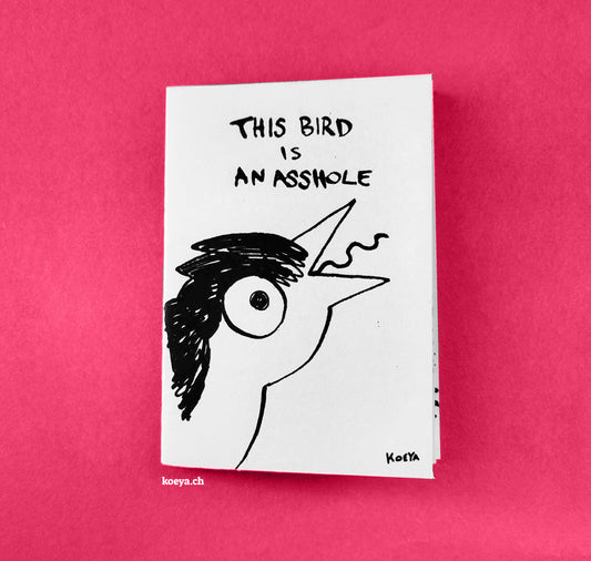 Yasmin König - Minicomic "This Bird is an Asshole"