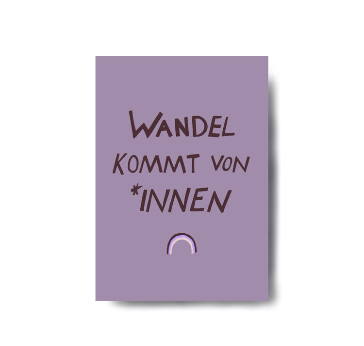 Karin Lena Schmid - Postkarte "Wandel kommt von *Innen"