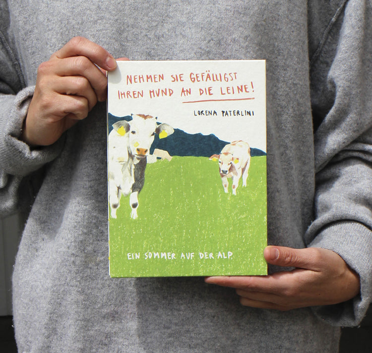 Lorena Paterlini - Alpbuch "Nehmen Sie gefälligst Ihren Hund an die Leine!"