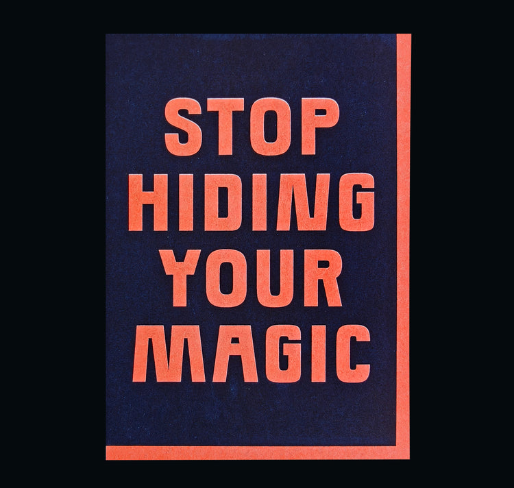 Studio Bitzi - Karte "Stop hiding your magic"