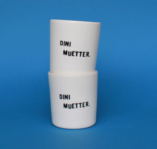 Sisterhoodprints - Tasse "Dini Muetter" (1 Stück)