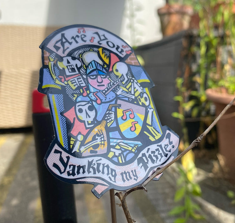Plundernase - Sticker "Yanking My Pizzle”