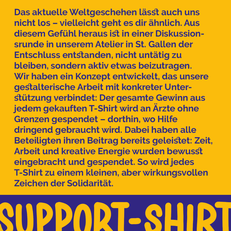 Ärzte ohne Grenzen x supportyourlocalartist.ch - Support T-Shirt VORBESTELLUNG