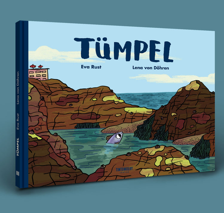 Eva Rust x Lena von Döhren - Buch "Tümpel"