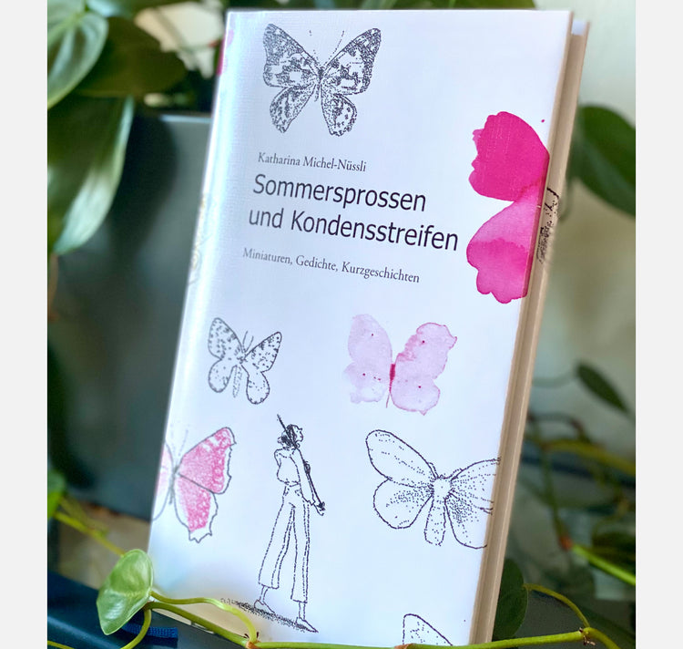 Lea Frei x Katharina Michel-Nüssli - Buch "Sommersprossen und Kondesstreifen"