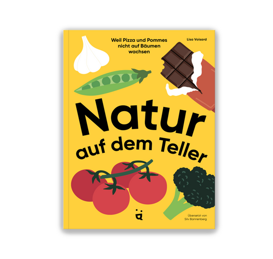 Lisa Voisard - Buch "Natur auf dem Teller"