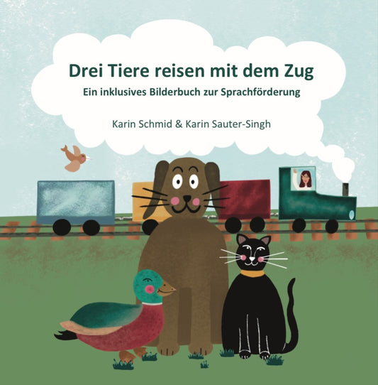 Karin Lena Schmid - Bilderbuch "Drei Tiere reisen mit dem Zug"
