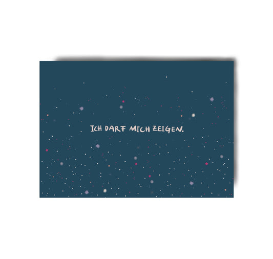 Karin Lena Schmid - Karte "Ich darf mich zeigen"