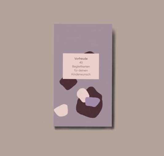Karin Lena Schmid - 40 Affirmationskarten "Vorfreude, Begleitkarten für deinen Kinderwunsch"