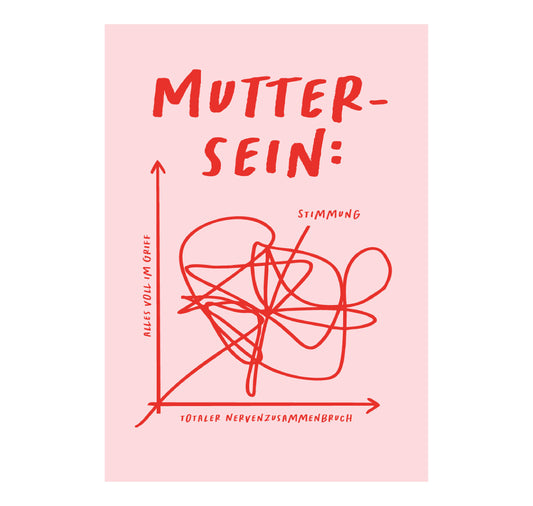 Lorena Paterlini - Plakat "Mutter sein" (rosa)