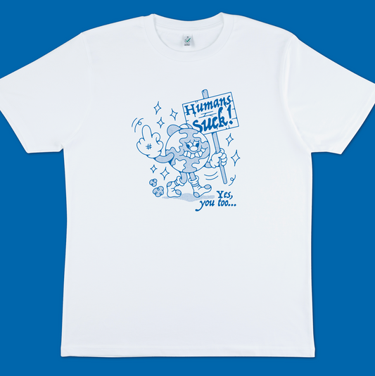 Stay Dirty - T-Shirt "HUMANS SUCKS"