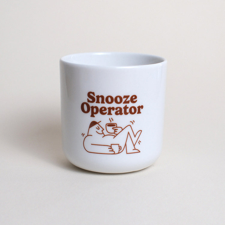 Studio Ciao - Porzellanbecher "Snooze Operator"