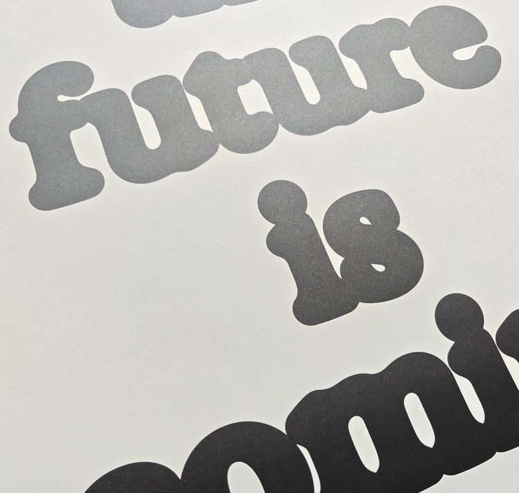 Studio Bitzi - Plakat "The future is coming soon" (weiss)