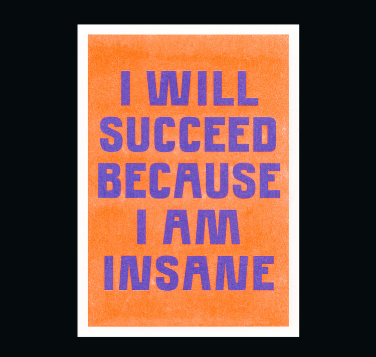 Studio Bitzi - Karte "I will succeed because I am insane"