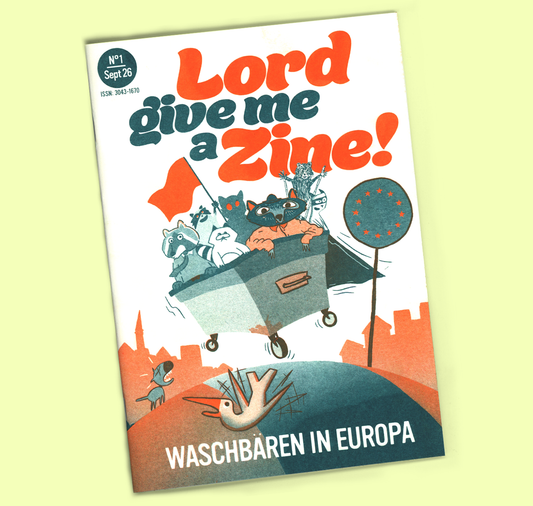 Studio uuuh! - Magazin "LORD GIVE ME A ZINE – No 1" (Waschbären in Europa)