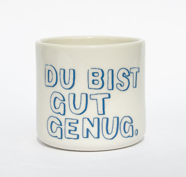 Sisterhoodprints - Tasse "Du bist gut genug" (1 Stück)
