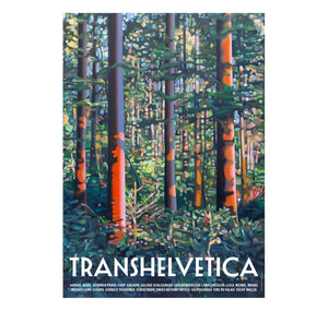 Transhelvetica - Plakat "Wald"