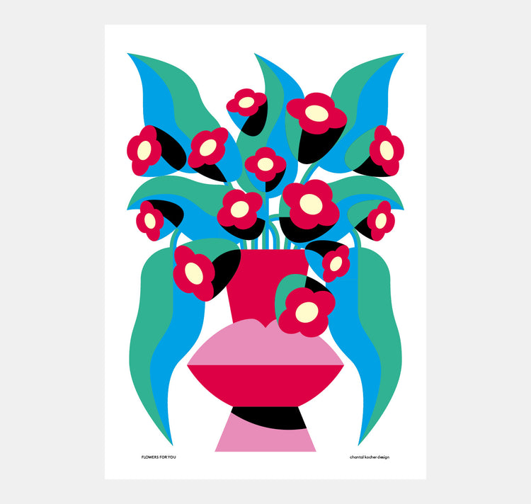 chantal kocher design - Plakat "Flowers For You"