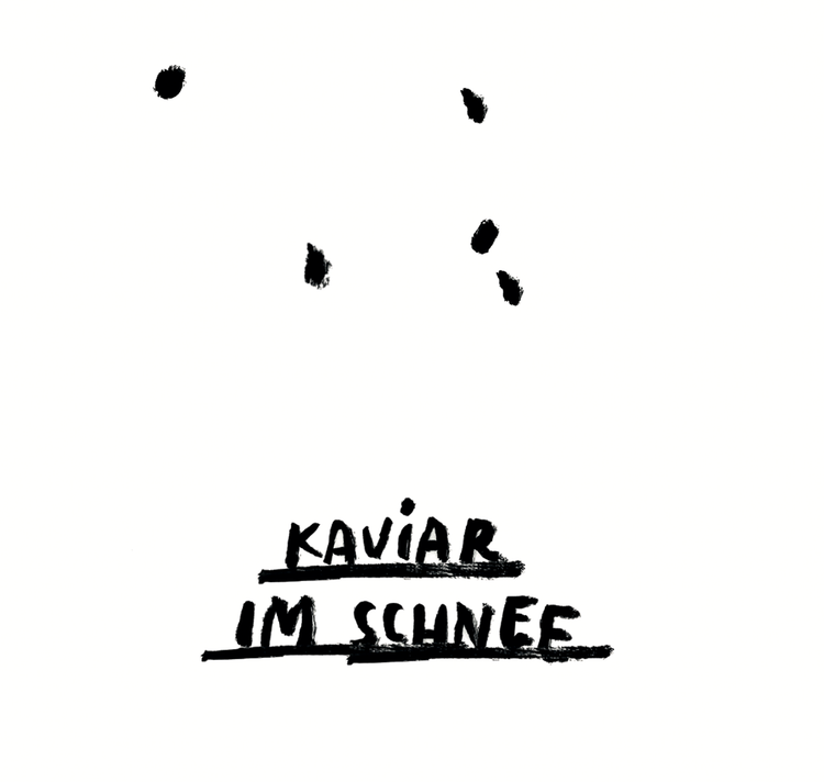 LOCA - Plakat "Kaviar"
