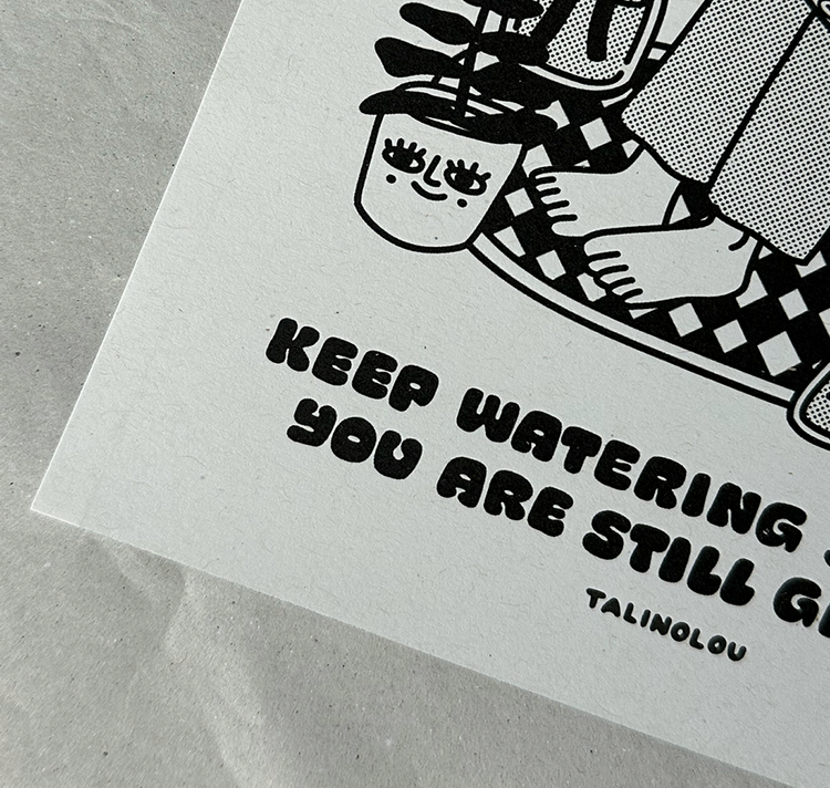 Talinolou - poster "keep watering yourself 2.0"