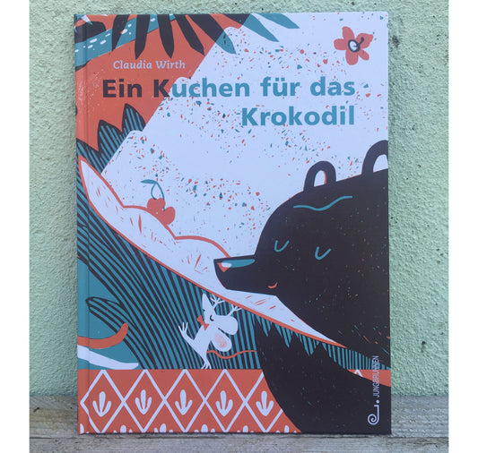Claudia Wirth - Buch "Ein Kuchen für das Krokodil"