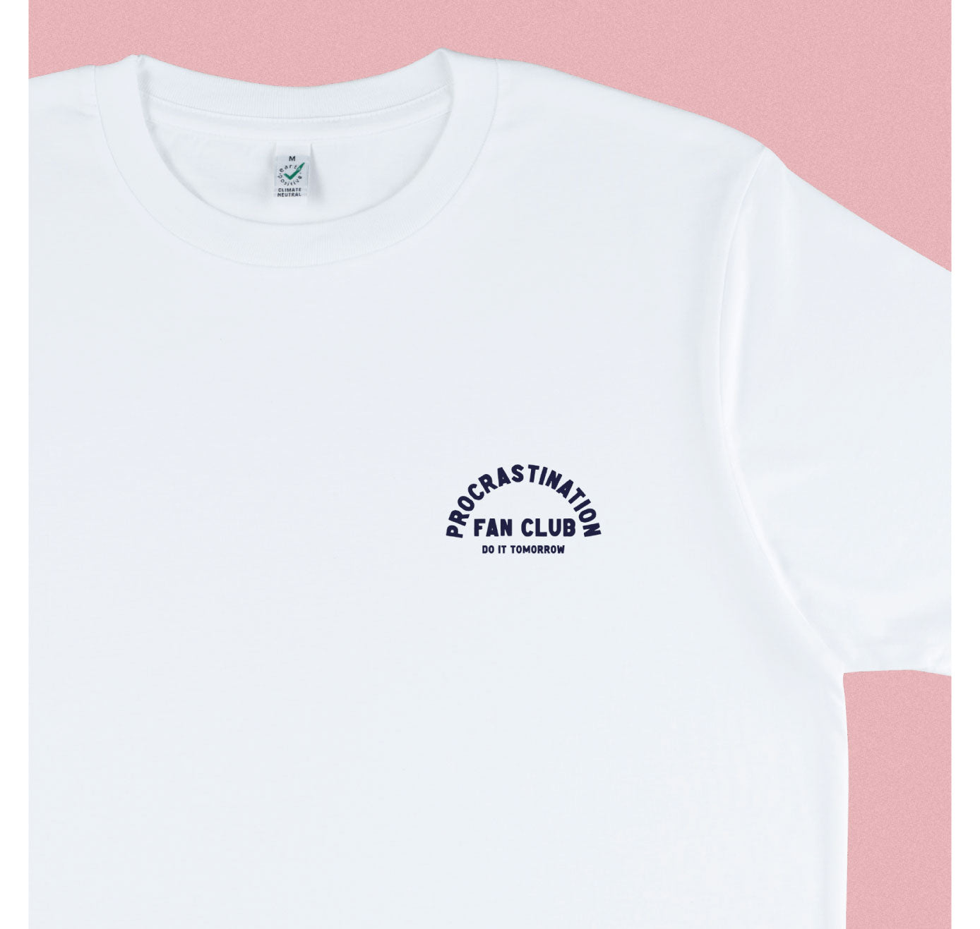 Stay Dirty - T-Shirt "PROCRASTINATION"