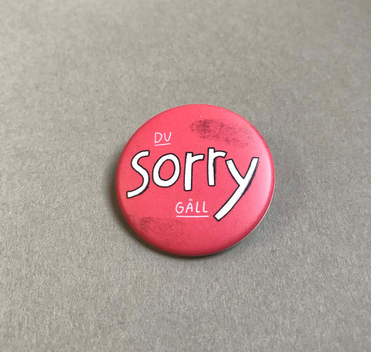Pattriz - Button "YOU SORRY GÄLL" 