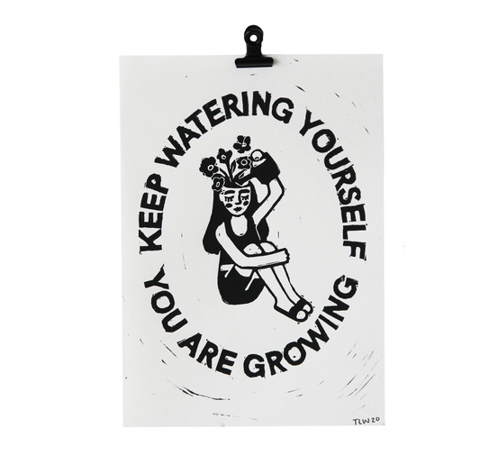 Talinolou - Poster "keep watering yourself you are growing"