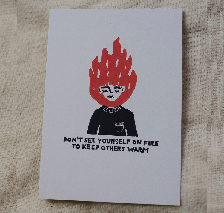 Talinolou - Postkarte "don‘t set yourself on fire"