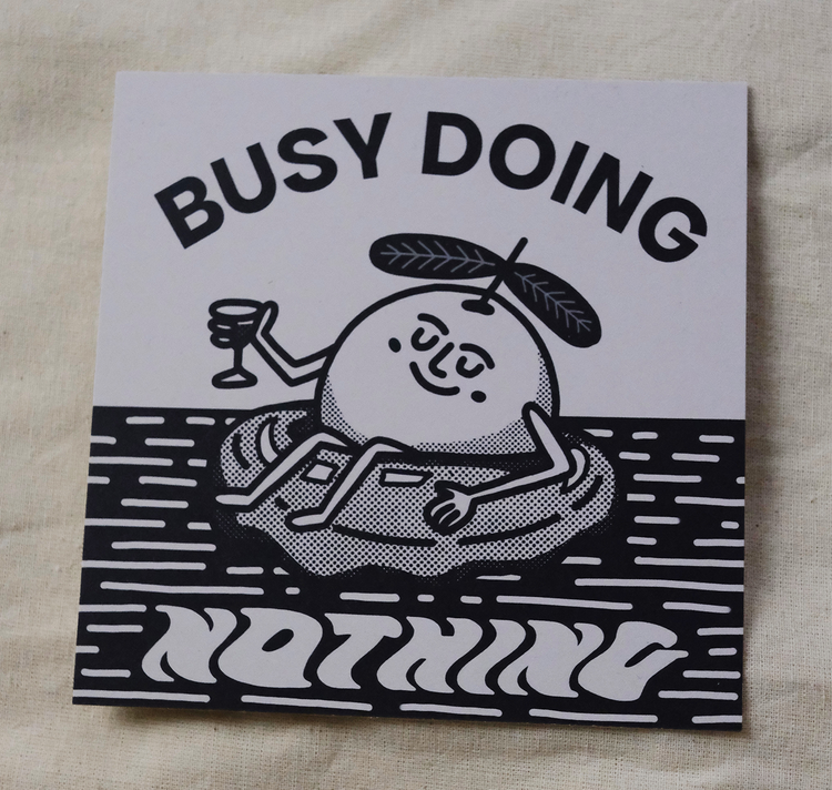 Talinolou - Plakat "busy doing nothing"