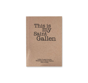 Clarissa Schwarz – Pocket Guide "This is my Saint Gallen"